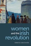 Book cover of Women and the Irish Revolution