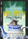 Book cover of Pineapple Cozy Mystery