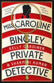 Book cover of Miss Caroline Bingley, Private Detective