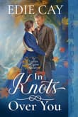 Book cover of In Knots Over You