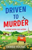 Book cover of Driven to Murder