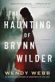 Book cover of The Haunting of Brynn Wilder