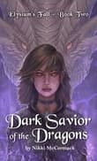 Book cover of Dark Savior of the Dragons