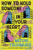 Book cover of How to Hold Someone in Your Heart