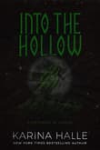 Book cover of Into the Hollow