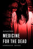 Book cover of Medicine For The Dead