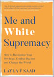 Book cover of Me and White Supremacy