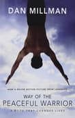 Book cover of Way of the Peaceful Warrior: A Book That Changes Lives