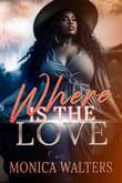 Book cover of Where Is the Love