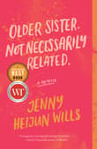 Book cover of Older Sister. Not Necessarily Related: A Memoir