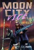 Book cover of Moon City Vice