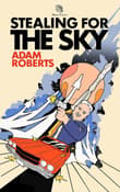 Book cover of Stealing For The Sky