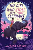 Book cover of The Girl Who Stole an Elephant