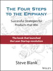 Book cover of The Four Steps to the Epiphany: Successful Strategies for Products That Win