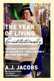 Book cover of The Year of Living Constitutionally