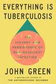 Book cover of Everything Is Tuberculosis