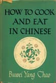 Book cover of How to Cook and Eat in Chinese