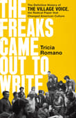 Book cover of The Freaks Came out to Write