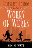 Book cover of Gobbelino London & a Worry of Weres
