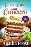 Book cover of Carrot Cake and Concern