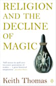 Book cover of Religion and the Decline of Magic: Studies in Popular Beliefs in Sixteenth and Seventeenth-Century England