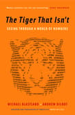 Book cover of The Tiger That Isn't: Seeing Through a World of Numbers