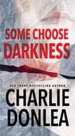 Book cover of Some Choose Darkness