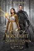 Book cover of Wrought of Serpent and Snow