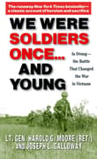 Book cover of We Were Soldiers Once... and Young: Ia Drang - The Battle That Changed the War in Vietnam