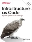Book cover of Infrastructure as Code: Dynamic Systems for the Cloud Age