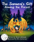 Book cover of The Samurai's Gift Among the Forest
