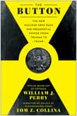 Book cover of The Button: The New Nuclear Arms Race and Presidential Power from Truman to Trump