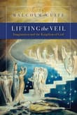 Book cover of Lifting the Veil: Imagination and the Kingdom of God