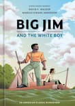 Book cover of Big Jim and the White Boy