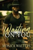 Book cover of Waiting On You
