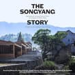Book cover of The Songyang Story: Architectural Acupuncture as Driver for Progress in Rural China