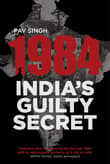 Book cover of 1984 India’s Guilty Secret