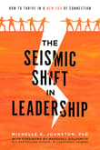 Book cover of The Seismic Shift In Leadership