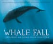 Book cover of Whale Fall: Exploring an Ocean-Floor Ecosystem