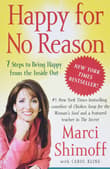Book cover of Happy for No Reason: 7 Steps to Being Happy from the Inside Out