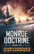 Book cover of Monroe Doctrine: Volume V