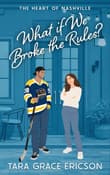 Book cover of What if We Broke the Rules?