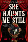 Book cover of She Haunts Me Still