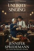 Book cover of Unlikely Singing