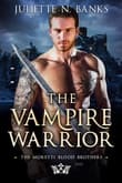Book cover of The Vampire Warrior