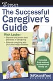 Book cover of The Successful Caregiver’s Guide