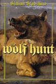 Book cover of The Wolf Hunt: A Novel of the Crusades