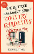Book cover of The Retired Assassin's Guide to Country Gardening