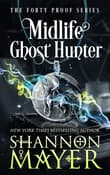 Book cover of Midlife Ghost Hunter