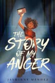 Book cover of The Story of My Anger